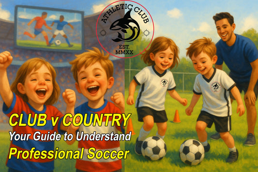 Club vs. Country: A Parent’s Ultimate Guide to Understanding Soccer